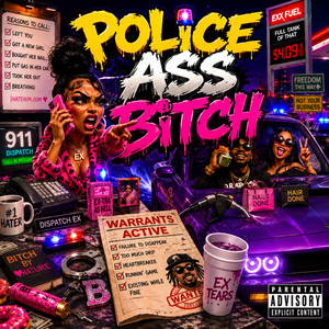 POLICE ASS BITCH by DeShawn Williams