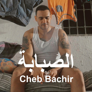 Cheb Bachir - Sabeba