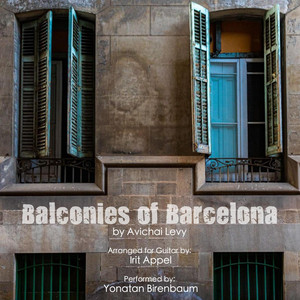 Balconies of Barcelona by Avichai Levy, Irit Appel, Yonatan Birenbaum
