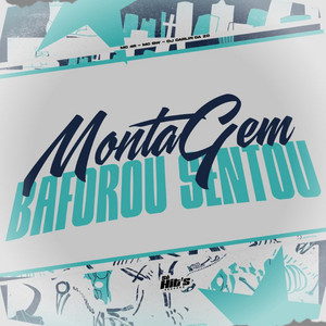 Montagem Baforou Sentou by Dj Carlin Da Zo, Mc Gw, MC 4r