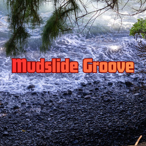 Kajal Prasad - Mudslide Groove