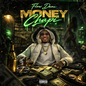 Money Chapi by Flow Dani