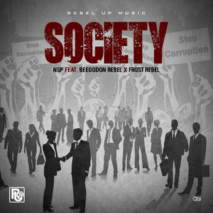 Beegodon Rebel - Society (feat. NSP REBEL & Frost Rebel)