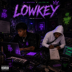 Bb montana x julian mc lowkey by Bb montana