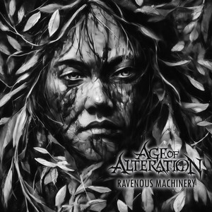 Ravenous Machinery by Age of Alteration
