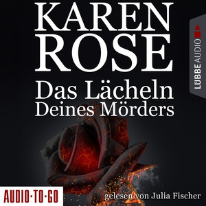 Das Lächeln deines Mörders - Chicago-Reihe, Teil 2 (Gekürzt)