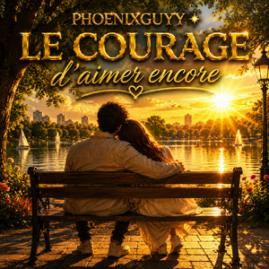 Le courage d'aimer encore by Phoenixguyy