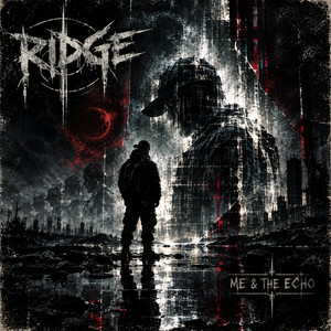 Me & The Echo by Ridge
