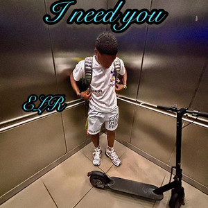 I need you by E L R