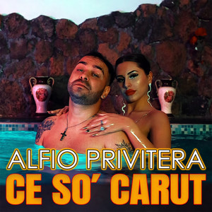 Alfio Privitera - Ce so' carut