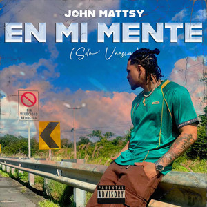 En mi mente (Solo) by John Mattsy