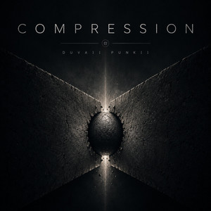 COMPRESSION by Duvaii Punkii