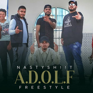 A.D.O.L.F FREESTYLE by NASTYSH!!T
