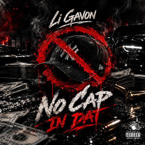 No Cap In Dat by Li Gavon