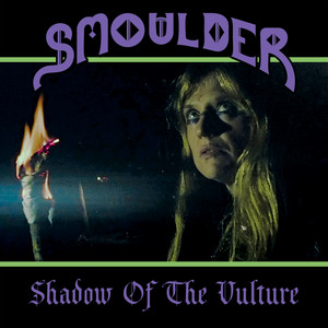 Shadow Of The Vulture by Smoulder