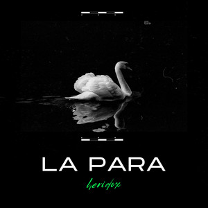 La Para by Heridox