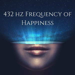 432 hz Frequency of Happiness: Healing Music for Stress and Anxiety, Endorphin & Serotonin Boost album