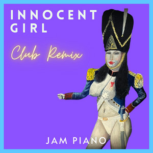 Innocent Girl (Club Remix)