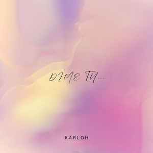 Dime Tu by KarloH