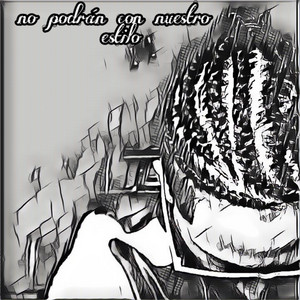 No podrán con nuestro estilo