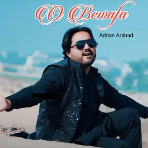 Adnan Arshad - O Bewafa
