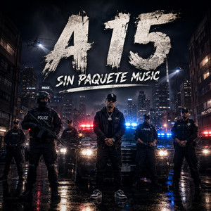 A 15 by Sin Paquete Music