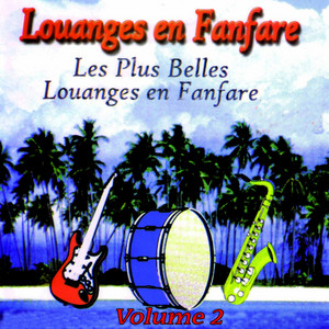 Louanges en fanfare - Gloire à Dieu