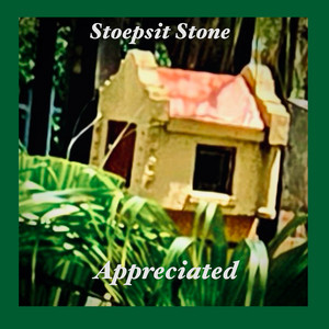Appreciated by Stoepsit Stone, Carmie