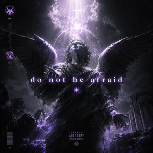 do not be afraid by DvLHQ