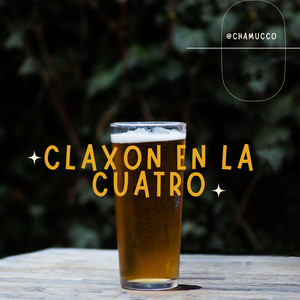Claxon en la cuatro by Chamucco