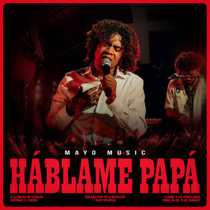 Mayo Music - Háblame Papá