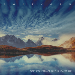 Soft Coherence (Alpha 104-112 Hz) by Solfjord
