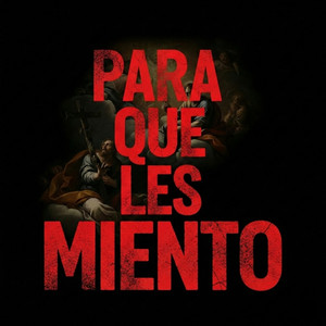 Para Que Les Miento? by NADIE