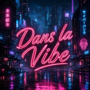 Dans la Vibe by Dadovoid