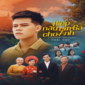 Thái Học - Kiếp Này Em Gả Cho Anh