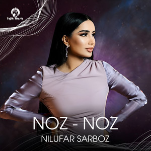 Nilufar Sarboz - Noz Noz