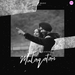 MULAQATAN by Anmol Dhandra