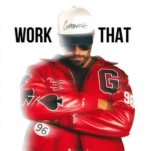 Work That by GAWNE