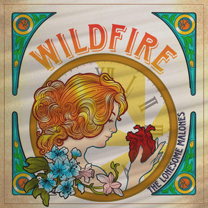 Wildfire by The Lonesome Malones