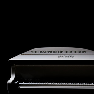 The Captain of Her Heart (feat. Lee David Sax)