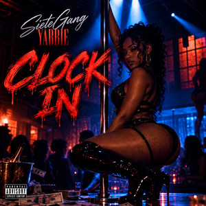 Clock In by SieteGang Yabbie