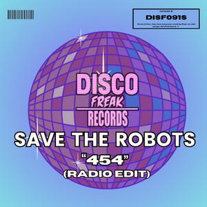 454 - Radio Edit by Save The Robots