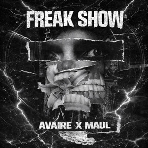 Freak Show by Maul, Avaire