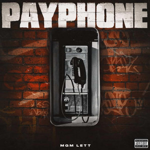 PAYPHONE by Mgm Lett