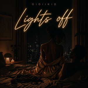 Lights off (Freestyle) by Gidiikid