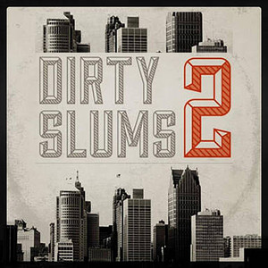 Dirty Slums 2 album