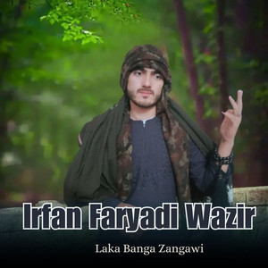 Irfan Faryadi Wazir - Laka Banga Zangawi