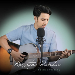 Kereta Rindu by Rahmat Bintang