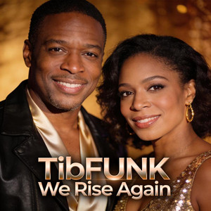 We Rise Again by TibFUNK