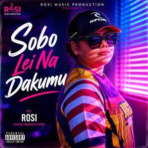 Sobo Lei Na Dakumu by Rosi Production